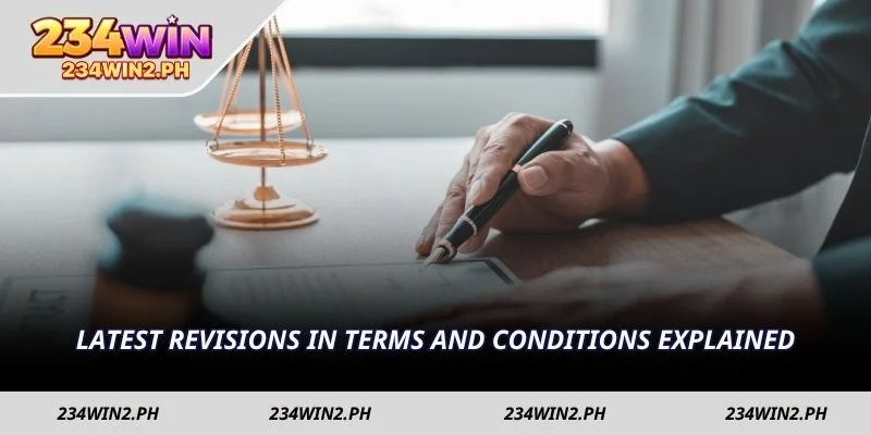 Latest revisions in terms and conditions explained