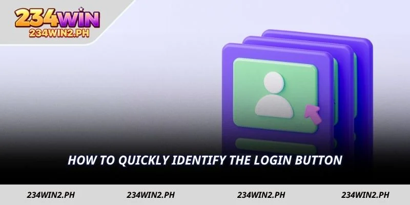  How to quickly identify the login button