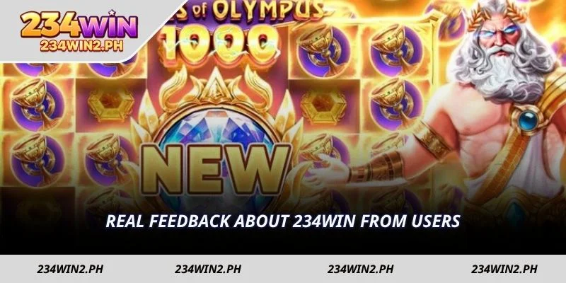 Real feedback About 234WIN from users