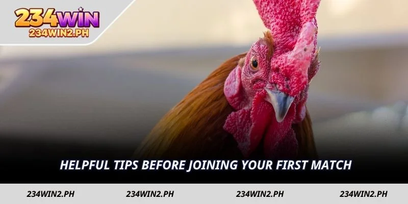 Helpful tips before joining your first match