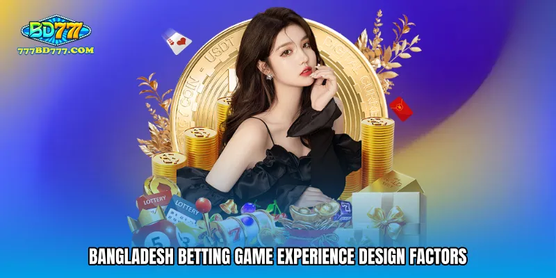 Bangladesh betting game experience design factors